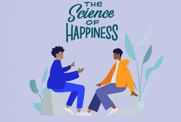 The Science of Happiness